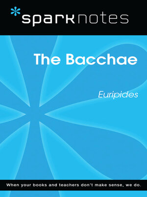 cover image of The Bacchae (SparkNotes Literature Guide)